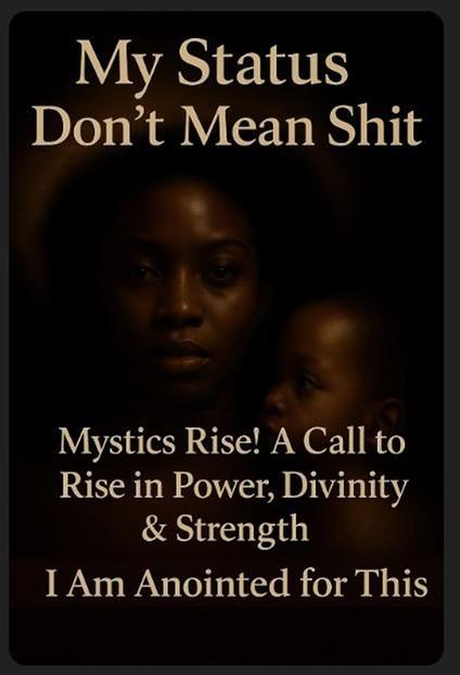 My Status Don't Mean Shit I Am Anointed