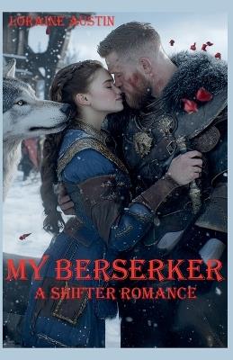 My Berserker - Loraine Austin - cover