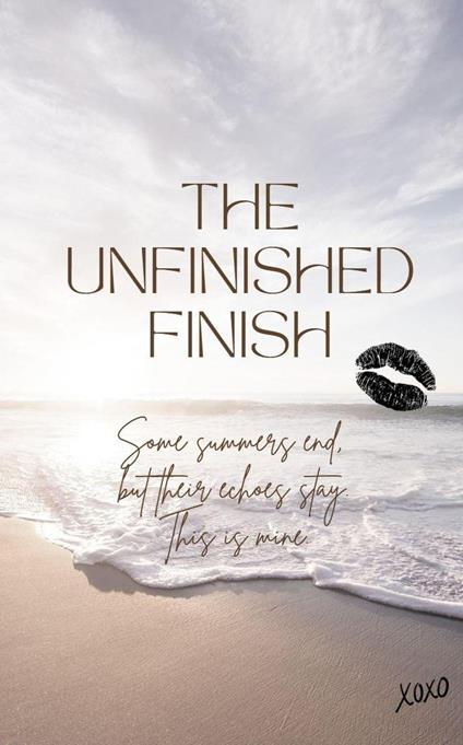 THE UNFINISHED FINISH