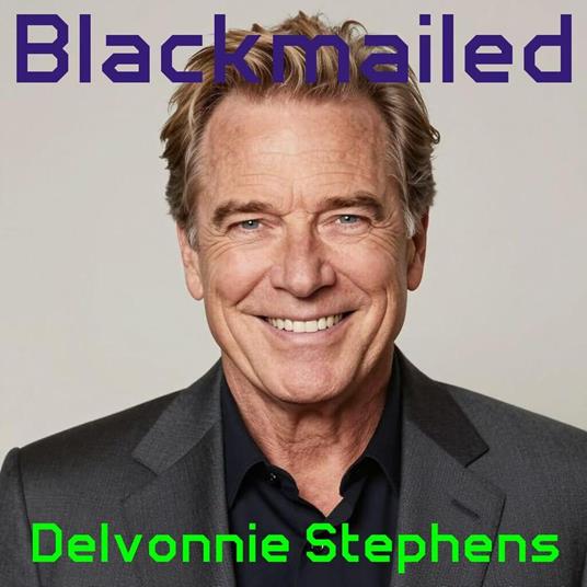 Blackmailed