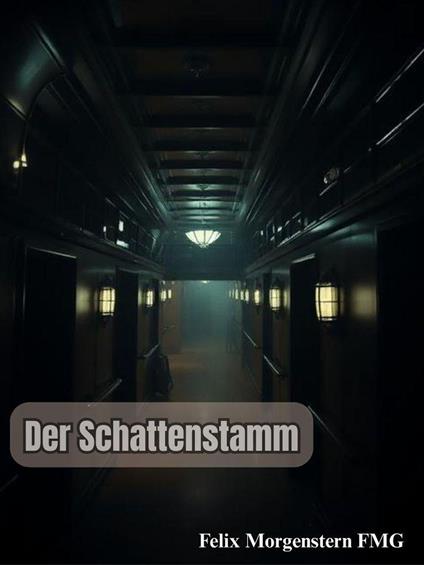 Der Schattenstamm