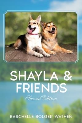Shayla and Friends - Barchelle Bolger Wathen - cover