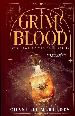 Grim Blood: Book Two of the Grim Series - Chanteli Mercedes - cover
