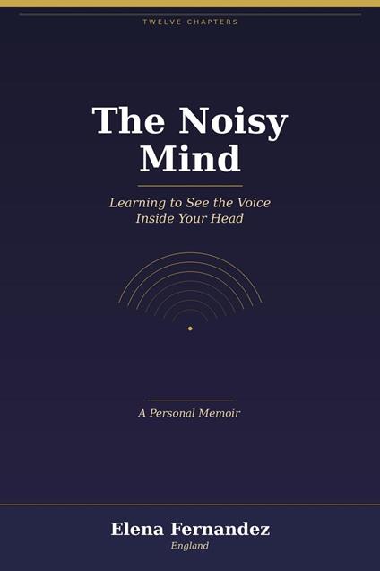 The Noisy Mind