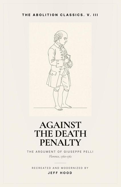 Against the Death Penalty: The Argument of Giuseppe Pelli