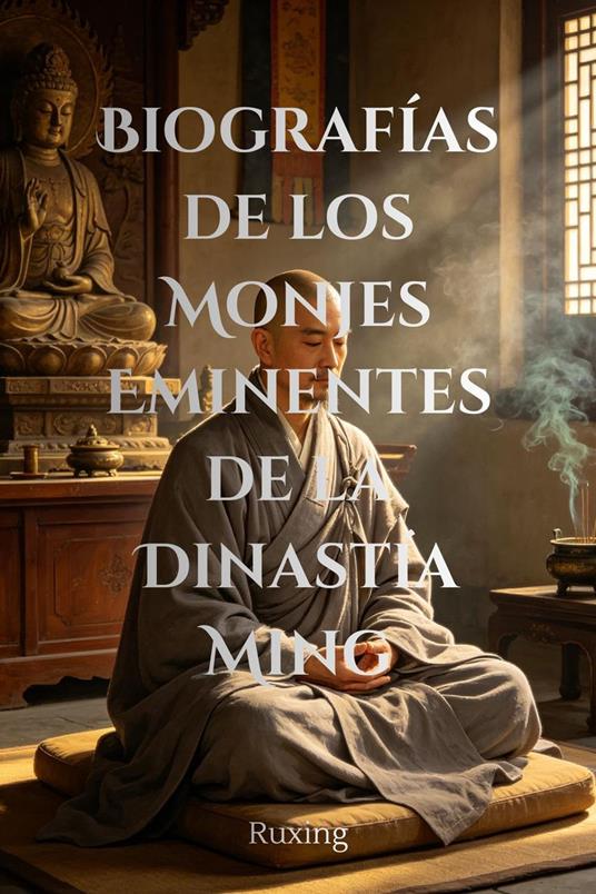 Biografías de los Monjes Eminentes de la Dinastía Ming