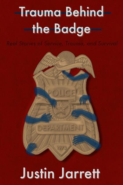 Trauma Behind the Badge