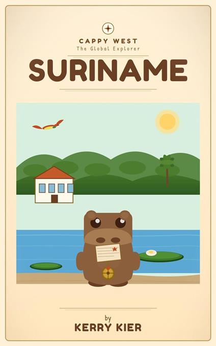 Cappy West in Suriname - Kerry Kier - ebook