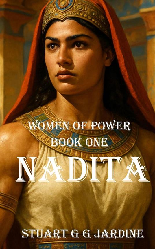 Women of Power - Book One - NADITA - Stuart G G Jardine - ebook