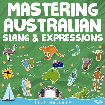Mastering Australian Slang & Expressions
