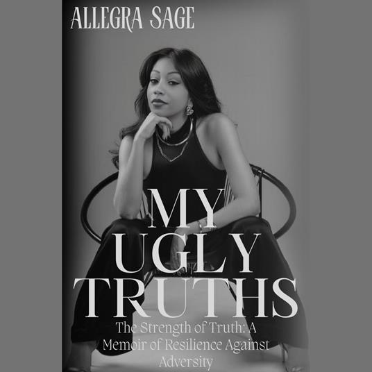 My Ugly Truths