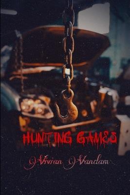 Hunting Games - Vivian Vandam - cover