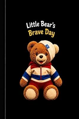 Little Bear's Brave Morning - Jewels Leach,My Hearts Bejewled - cover