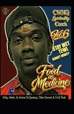 Food as Medicine vol. 6 - Chloe Serrant,Amber Duquesnay,Aubree Duquesnay - cover