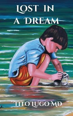 Lost in a Dream - Tito Lugo - cover