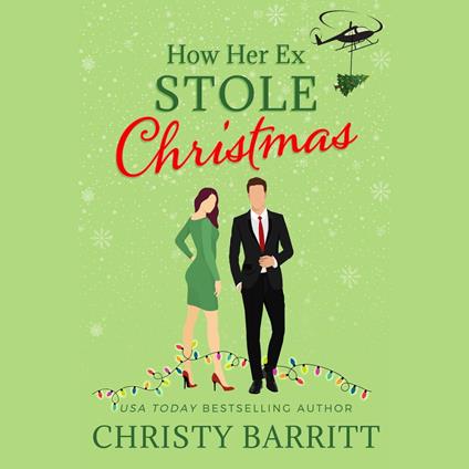 How Her Ex Stole Christmas