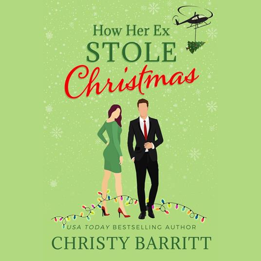 How Her Ex Stole Christmas