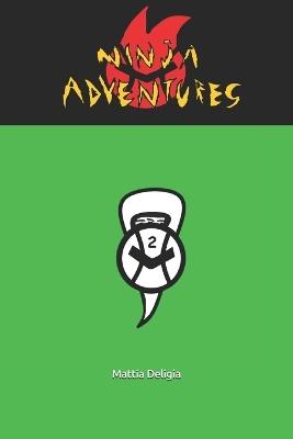 Ninja adventures 2 variant cover - Mattia Deligia - cover