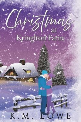 Christmas at Kringlton Farm - Km Lowe - cover