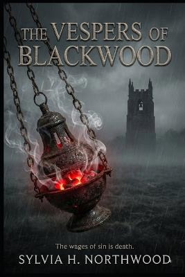 The Vespers of Blackwood - Sylvia H Northwood - cover