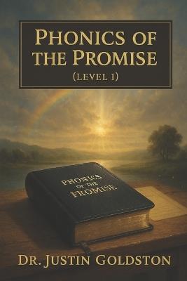 Phonics of the Promise - Justin Goldston - cover