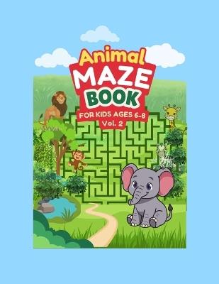 Animals Maze Book Ages 6-8 - Vol. 2 - Rowan Frost - cover