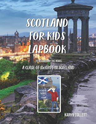 Scotland for Kids Lapbook - Karyn Collett - cover