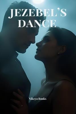 Jezebel's Dance - Nikeya Banks - cover