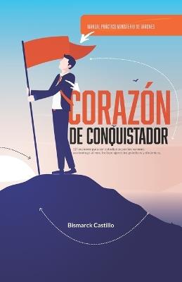 Corazón De Conquistador: Manual Practico Ministerio de Varones - cover