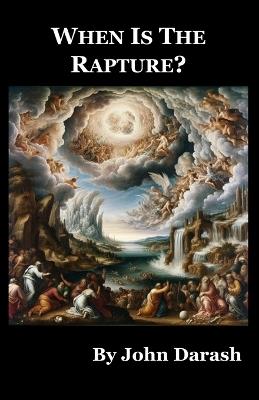 When Is The Rapture? - John Darash - cover