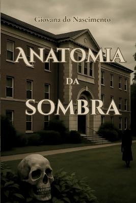 Anatomia da Sombra - Giovana Do Nascimento - cover