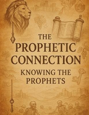 The Prophetic Connection - Eva Leeann Turner - cover