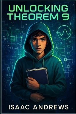 Unlocking Theorem 9 - Isaac Andrews - cover