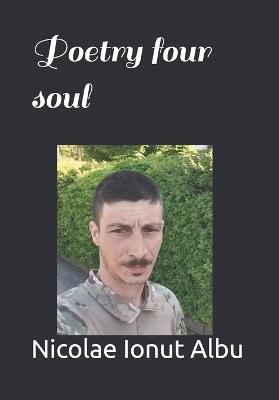 Poetry four soul - Albu Ionut Nicolae - cover