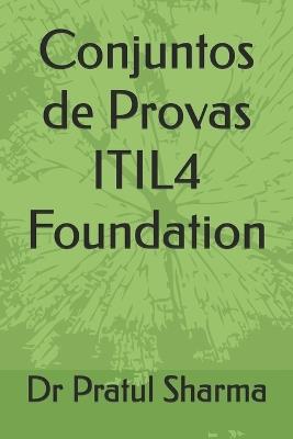 Conjuntos de Provas ITIL4 Foundation - Pratul Sharma - cover