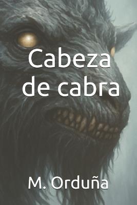 Cabeza de cabra - Manuel Orduña Gutierrez - cover