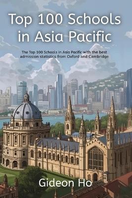 Top 100 Schools in Asia Pacific: Oxbridge Education Group - Gideon Ho - cover