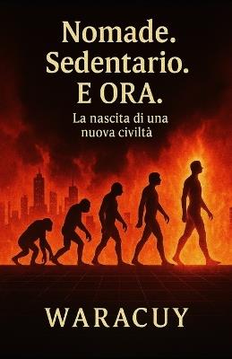 Nomade. Sedentario. E Ora. - cover