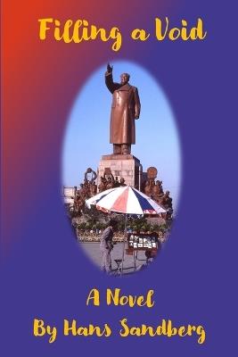 Filling a Void: Love and Revolution - Book 3 - Hans Sandberg - cover