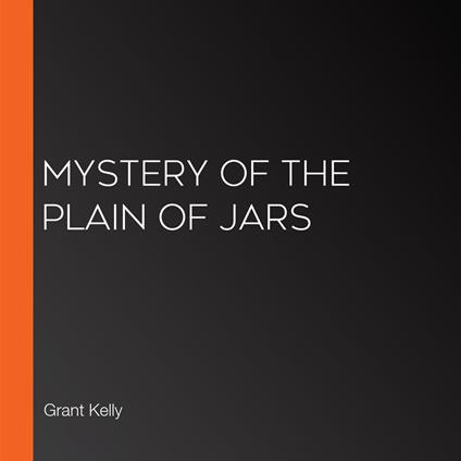 Mystery of the Plain of Jars