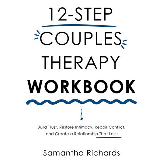 12-Step Couples Therapy Workbook