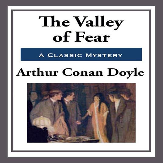 Valley of Fear, The