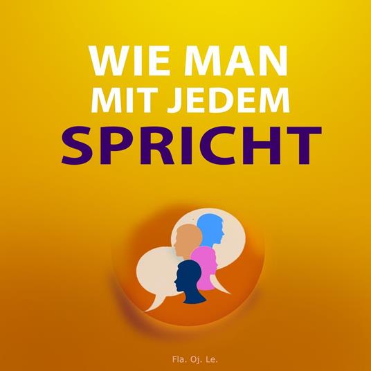 Wie man mit jedem spricht