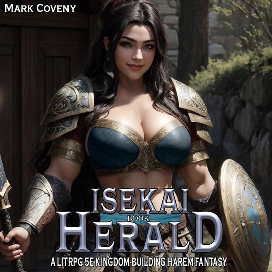 Isekai Herald (Audiobook) Book 3 and 4