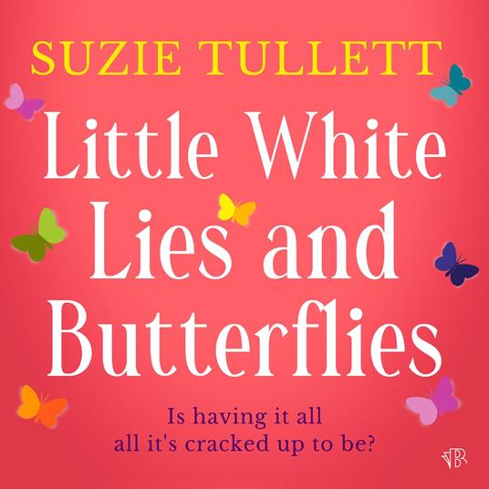 Little White Lies and Butterflies