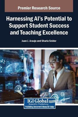 Harnessing AI's Potential to Support Student Success and Teaching Excellence - cover