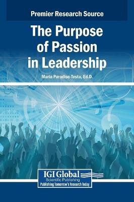 The Purpose of Passion in Leadership - cover