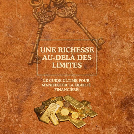 Une richesse au-delà des limites