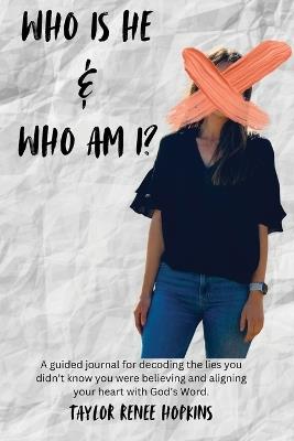Who is He & Who am I? - Taylor Hopkins - cover