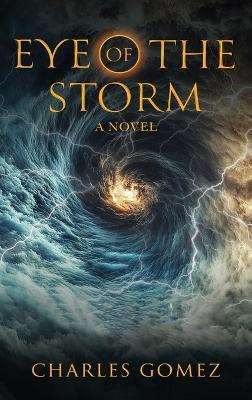 Eye of the Storm - Charles Gomez - cover